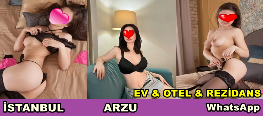 İSTANBUL ESCORT BAYAN ARZU